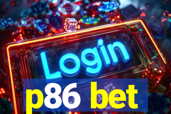 p86 bet